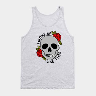 I woke up like this Tank Top